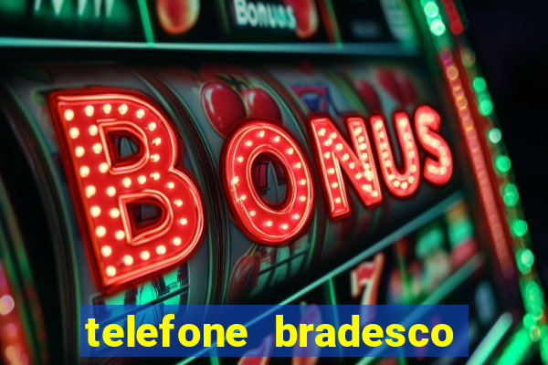 telefone bradesco agencia benfica